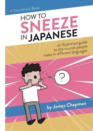 0701197230019 | How to Sneeze in Japanese